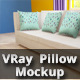 Pillow VRay Mockup Pillow VRay Mockup - GraphicRiver Item for Sale