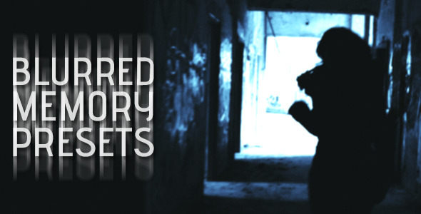 Blurred Memory Presets