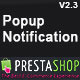 Prestashop Popup Notification Prestashop Popup Notification - CodeCanyon Item for Sale