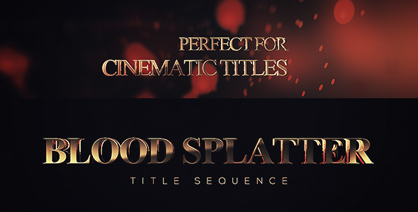 Blood Splatter Titles After Effects Template Videohive 7724137 Ae Templates Videohive Blood Splatter After Effects Template