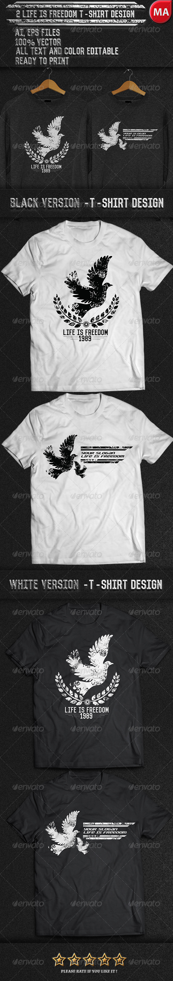 2 Life Freedom T-Shirt 2 Life Freedom T-Shirt