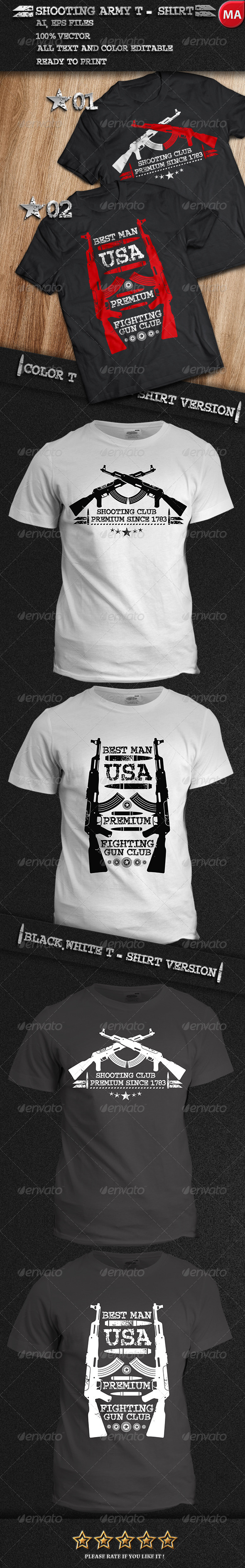 2 Shooting Army T-Shirt 2 Shooting Army T-Shirt