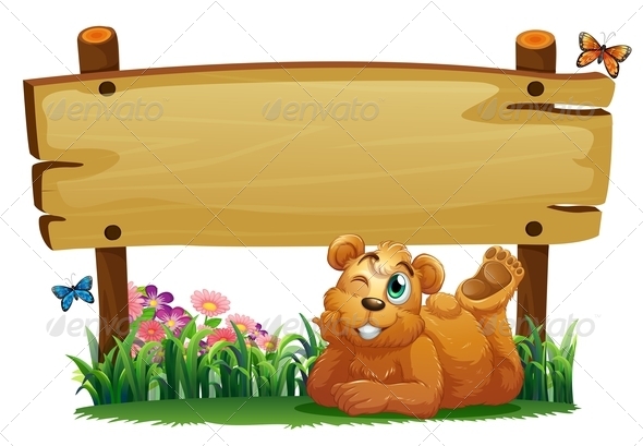 Bear under Wooden Board Bear under Wooden Board