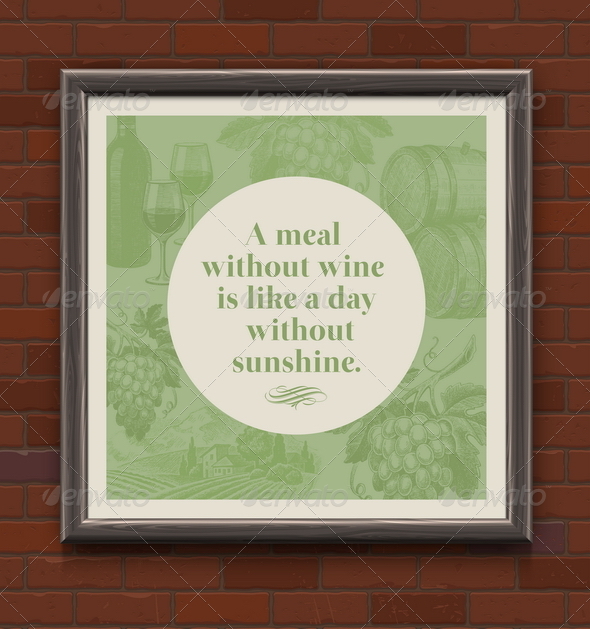 GraphicRiver Quote About a Wine in Wooden Frame on a Brick Wall 8120753 GraphicRiver Quote About a Wine in Wooden Frame on a Brick Wall 8120753