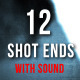 12 Action 'Shot Ends' 12 Action 'Shot Ends' - VideoHive Item for Sale
