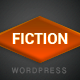 Fiction | Flexible and Responsive WordPress Theme Fiction | Flexible and Responsive WordPress Theme - ThemeForest Item for Sale