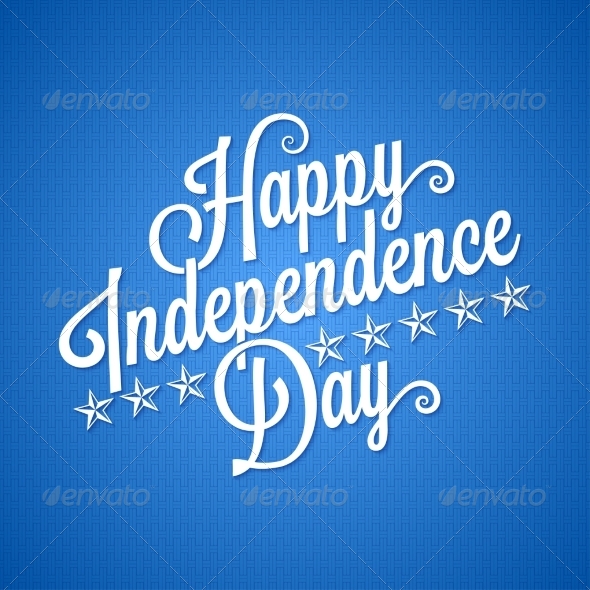 GraphicRiver Independence Day Vintage Lettering Background 8204348 GraphicRiver Independence Day Vintage Lettering Background 8204348