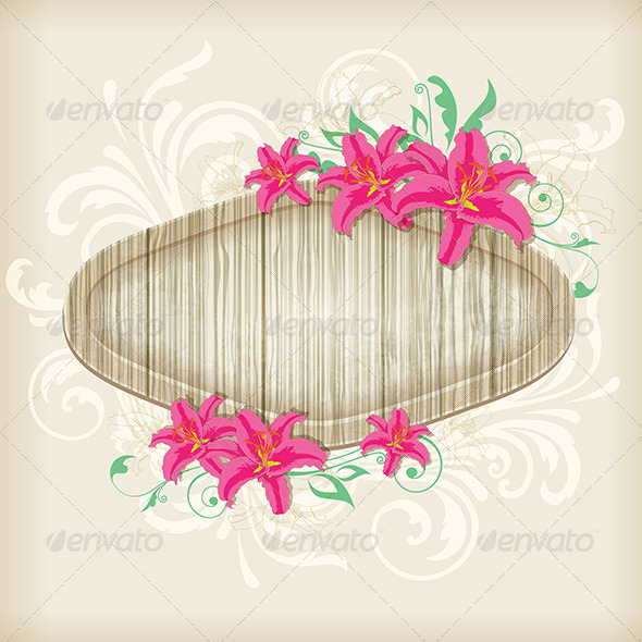 GraphicRiver Wooden Label with Red Lilies 8423419 GraphicRiver Wooden Label with Red Lilies 8423419
